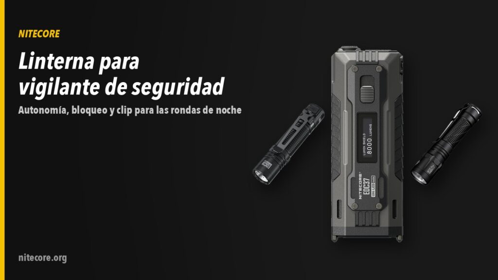 Linterna para vigilante de seguridad: qué mirar para las rondas de noche 3 Linternas Nitecore EDC31, EDC37, MT2C PRO sobre fondo oscuro