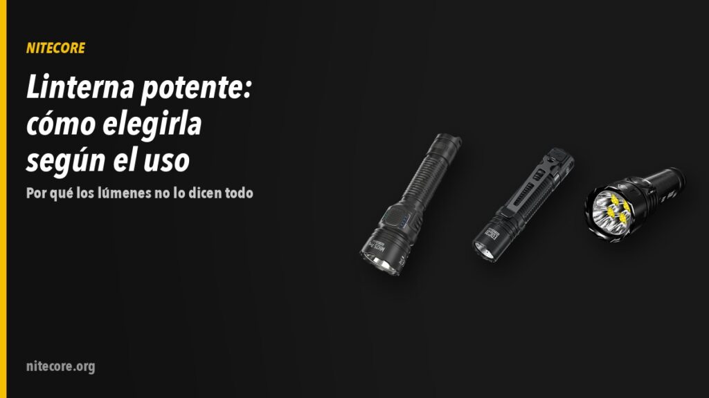 Linterna potente: cómo elegirla según el uso y por qué los lúmenes no lo dicen todo 8 Linternas Nitecore MH25PRO, EDC31, EX7 sobre fondo oscuro